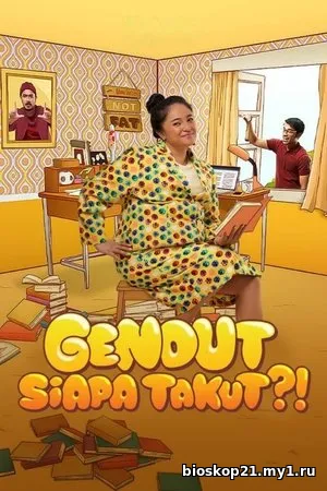 Gendut Siapa Takut?! (2022)